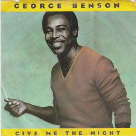 George Benson: Give Me The Night -Hq