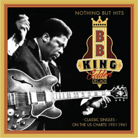 B. B. King - Golden Decade - Nothing But Hits 2024 (0604988315530, Ltd., Red) Jasmine/eu Mint (0604988315530)