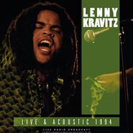 LENNY KRAVITZ - LIVE & ACOUSTIC 1994 2020 (CL80802, 180 gm.) CULT LEGENDS/EU MINT (8717662580802)