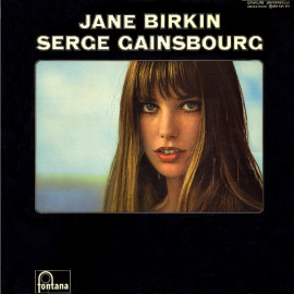 JANE BIRKIN & SERGE GAINSBOURG (Incl. Je T’Aime... Moi Non Plus) 1969/2008, FONTANA/EU MINT (600753085783)
