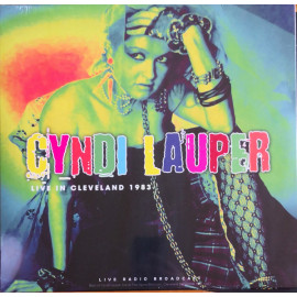 CYNDI LAUPER - LIVE IN CLEVELAND 1983 2020 (CL80680) CULT LEGENDS/EU MINT (8717662580680)