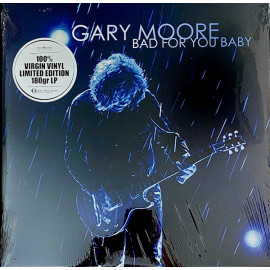 GARY MOORE - BAD FOR YOU BABY 2 LP Set 2008/2020 (0214313EMX, LTD., 180 gm.) EAR MUSIC/EU MINT (4029759143130)