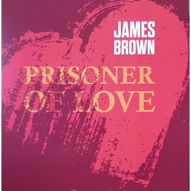 JAMES BROWN - PRISONER OF LOVE 2020 (VNL 18756, LTD., 180 gm.) ERMITAGE/EU MINT (8032979227562)