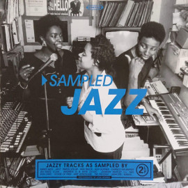 Various – Sampled Jazz (2021) Vinyl 2LP Set