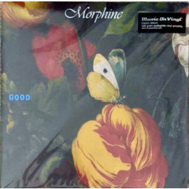 MORPHINE - GOOD 2013/2021 (MOVLP2816, 180 gm.) MUSIC ON VINYL/EU MINT (8719262019904)