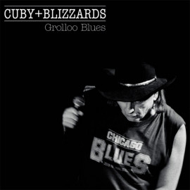 CUBY + BLIZZARDS - GROLLOO BLUES 2 LP Set 2021 (8713762013448) CONTINENTAL RECORD SERVICES/EU MINT (8713762013448)