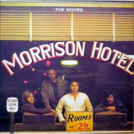 DOORS – MORRISON HOTEL 1970/2009 (RHI-1-74881-5, 180 gm.) RHINO RECORDS/EU MINT (0081227986537)