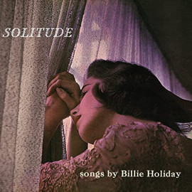 BILLIE HOLIDAY - SOLITUDE 1956/2021 (SRPD0006CV, Natural Clear) SECOND RECORDS/EU MINT (9003829977165)