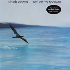 CHICK COREA - RETURN TO FOREVER 1972 (ECM 1022 ST, RE-ISSUE) ECM RECORDS/GER. MINT (0602527278841)