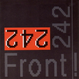 FRONT 242 - FRONT BY FRONT 1988/2012 (RRE LP 7) [PIAS]/BELGIUM MINT (5413356500714)