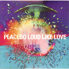 PLACEBO - LOUD LIKE LOVE 2 LP Set 2013 (374179-6) GAT, VERTIGO/EU MINT (0602537417964)