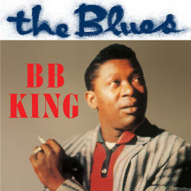 B.B.KING - THE BLUES (RUM2011075) RUMBLE RECORDS/EU MINT (0889397103521)