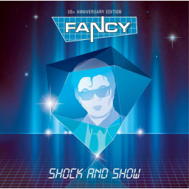 FANCY - SHOCK AND SHOW (SP LP 0025, 30th Anniversary Edition)