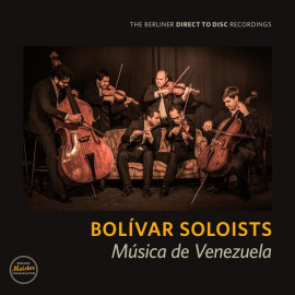 BOLIVAR SOLOISTS - MUSICA DE VENEZUELA 2013 (BMS 1308, HI-Q. Pure Analogue) BERLINER MEISTER/GER. MINT (4260428070085)
