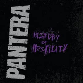 PANTERA – HISTORY OF HOSTILITY 2015 (081227954192, Silver) RHINO RECORDS/EU MINT (0081227952228)