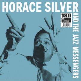 HORACE SIILVER - AND THE JAZZ MESSENGERS 1955/2012 (VNL 1227 LP, 180 gm.) CLASSIC JAZZ/EU MINT (8032979642273)