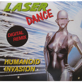 LASERDANCE - HUMANOID INVASION 1986/2016 (MAXI 1006-12, 12") ZYX MUSIC/EU MINT (0090204692385)