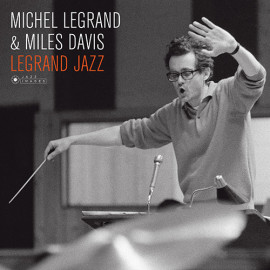 LEGRAND MICHEL & MILES DAVIS - LEGRAND JAZZ 1966/2016 (37044, 180 gm. LTD.) GAT, JAZZ IMAGES/EU MINT (8437016248256)