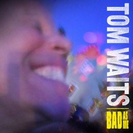 TOM WAITS - BAD AS ME, Vinyl & CD 2011 (ANTI-7151-1, 180 gm. Incl. 16 Page Book) GAT, ANTI/EU MINT (8714092715118)