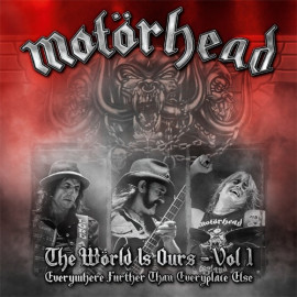 MOTORHEAD - THE WORLD IS OURS – Vol. 1, 2 LP Set 2011 (UDR 0078 LP) GAT, EMI/UDR/EU MINT (5099908360915)
