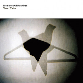 MEMORIES OF MACHINES - WARM WINTER 2011 (MTR 7338) MUSIC THEORIES RECORDINGS/EU, MINT