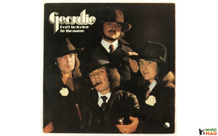 GEORDIE - DON"T BE FOOLED BY THE NAME, LP&CD 1974/2012 (LR348) LILITH RECORDS/EU, MINT (0889397703479)
