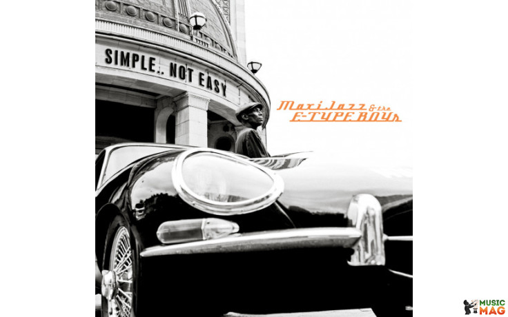 MAXI JAZZ & E-TYPE BOYS - SIMPLE.. NOT EASY 2017 (MITMLP8) MAN IN THE MOON/EU MINT (0190296985171)