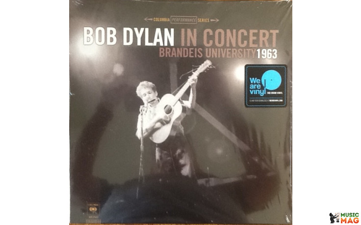 BOB DYLAN – IN CONCERT BRANDEIS UNIVERSITY 1963 2017 (889854382612, 180 gm.) COLUMBIA/EU MINT (0889854382612)