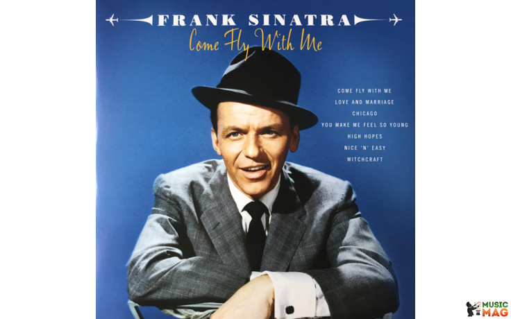 FRANK SINATRA – COME FLY WITH ME 2 LP Set 2017 (02057-VB) BELLEVUE/EU MINT (5711053020574)