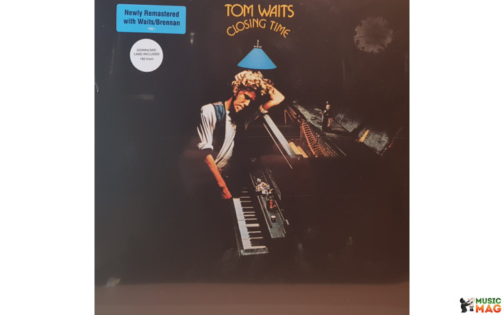 TOM WAITS - CLOSING TIME 1973/2018 (7565-1, 180 gm.) ANTI/EU MINT (8714092756517)