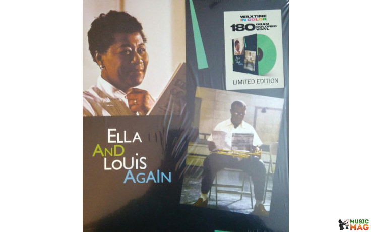 E. FITZGERALD, L. ARMSTRONG - ELLA AND LOUIS AGAIN 2018 (950620, LTD., 180 gm.) WAXTIME/EU MINT (8436559464130)