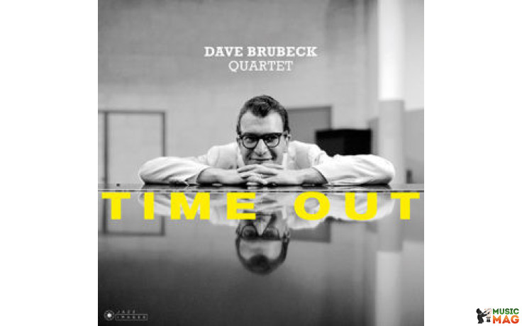 DAVE BRUBECK QUARTET - TIME OUT 1959/2018 (37106, LTD., 180 gm.) JAZZ IMAGES/EU MINT (8436569192214)