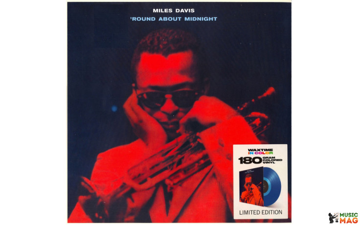 MILES DAVIS - ROUND ABOUT MIDNIGHT 1957/2019 (950667, LTD., Blue) WAXTIME IN COLOR/EU MINT (8436559465748)