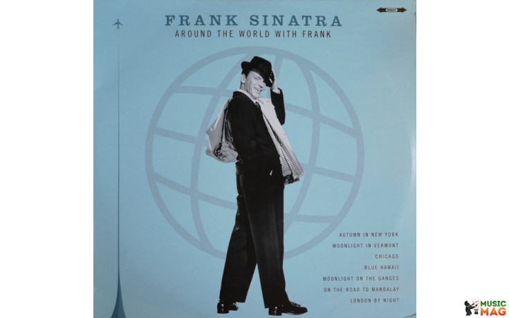 FRANK SINATRA – AROUND THE WORLD WITH FRANK 2017 (02067-LP) BELLEVUE/EU MINT (5711053020673)