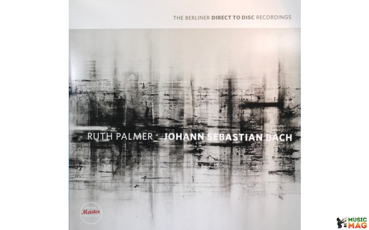RUTH PALMER - JOHANN SEBASTIAN BACH 2019 (BMS 1816 V) BERLINER MEISTER SCHALLPLATTEN/EU MINT (4260428070160)