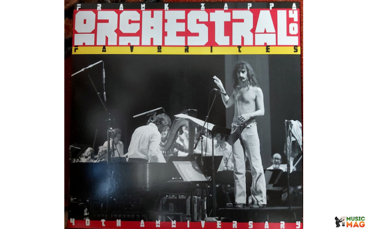 FRANK ZAPPA – ORCHESTRAL FAVORITES (40TH ANNIVERSARY) 2019 (ZR3860-1) ZAPPA RECORDS/EU MINT (0824302386019)