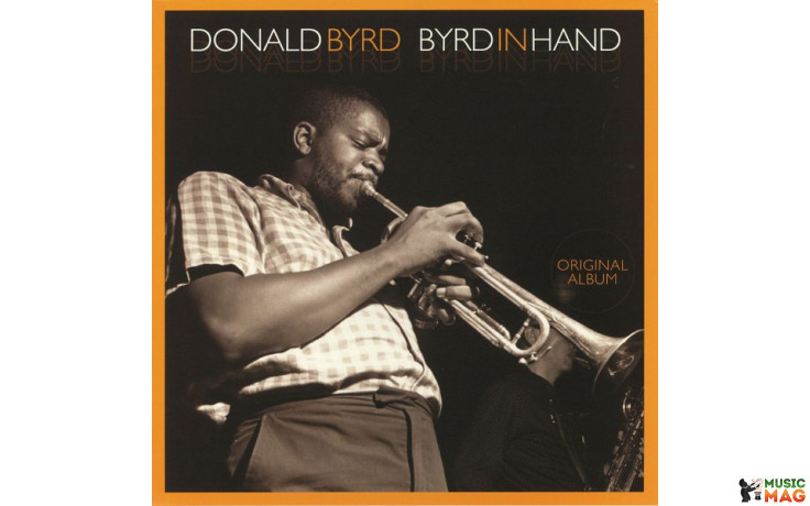 DONALD BYRD - BYRD IN HAND 1959/2019 (VP 90117) VINYL PASSION/EU MINT (8719039005673)