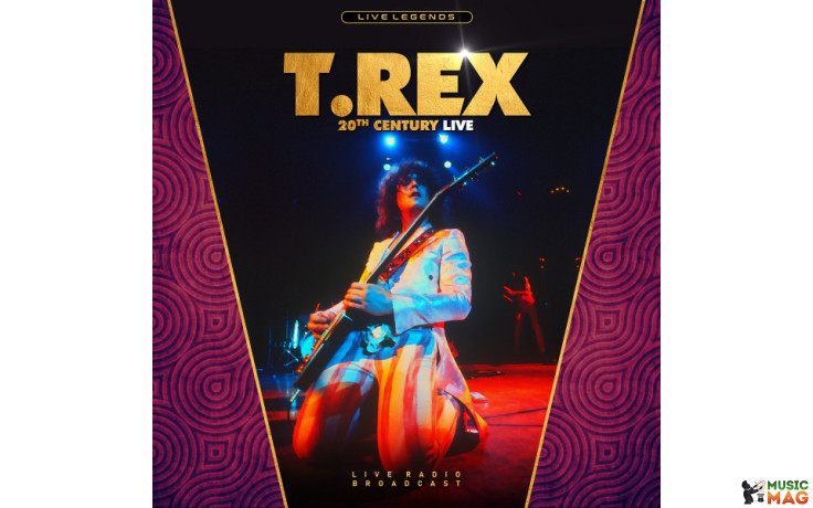 T. REX – 20TH CENTURY LIVE 2021 (PHR 1036) PEARL HUNTERS RECORDS/EU MINT (5906660083764)