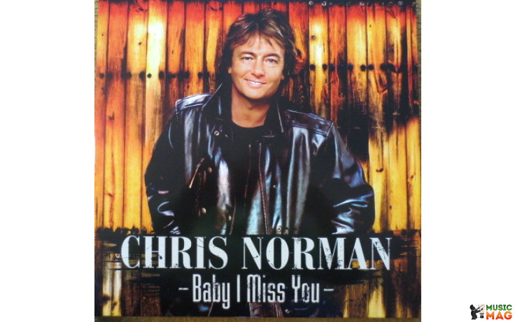 CHRIS NORMAN - BABY I MISS YOU 2021 (405681324365) BROS MUSIC/EU MINT (4056813243659)