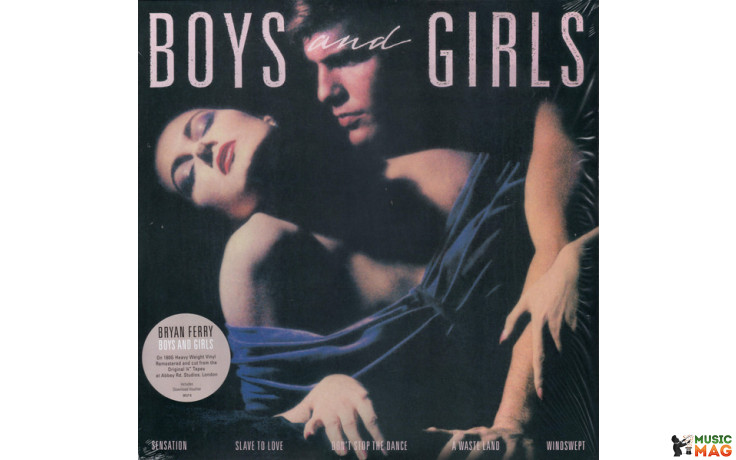 BRYAN FERRY - BOYS AND GIRLS 1985/2021 (BFLP6, 180 gm.) UMC/EU MINT (0602508750687)