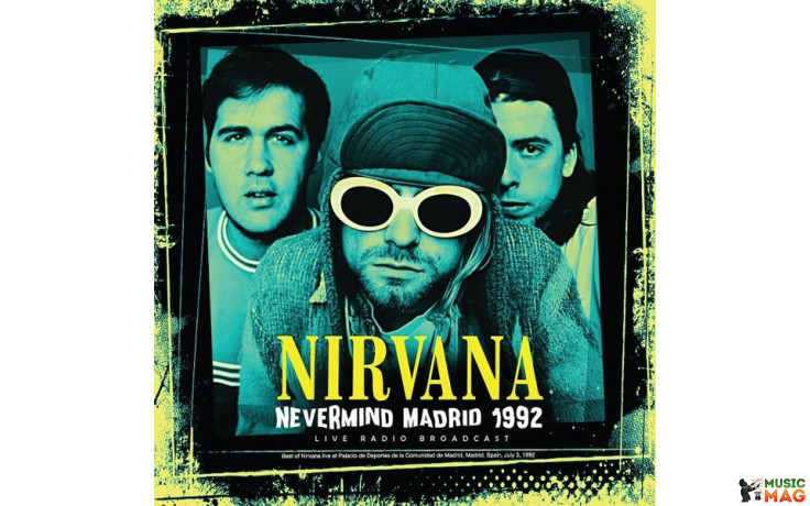 NIRVANA - NEVERMIND MADRID 1992 2022 (CL87832) CULT LEGENDS/EU MINT (8717662587832)
