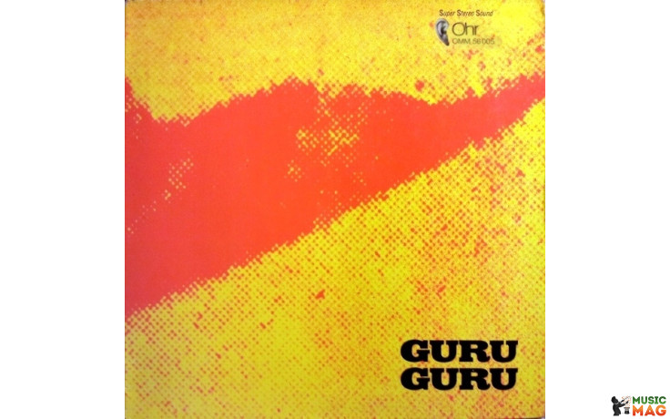 GURU GURU - UFO 1970 (OHR 70014-1, RE-ISSUE) GAT, ZYX/GER. MINT
