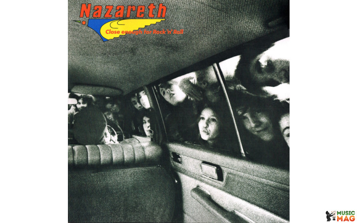NAZARETH - CLOSE ENOUGH FOR ROCK "N" ROLL 2022 (BMGCAT196LPX, Blue) BMG/EU MINT (4050538801316)