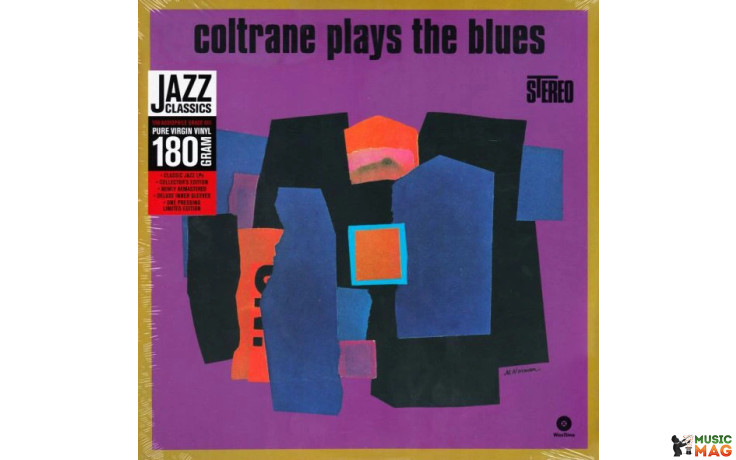 JOHN COLTRANE - COLTRANE PLAYS THE BLUES 1960 (771700, 180 gm. RE-ISSUE) WAX TIME/EU MINT (8436028698202)