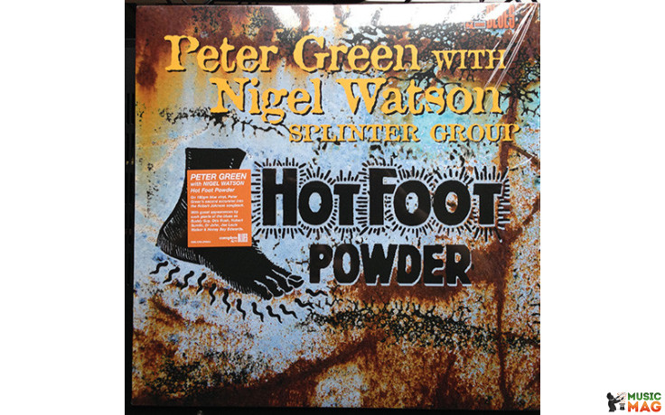 Peter Green With Nigel Watson - Hotfoot Powder 2000/2013 (sbluelp054) Complete Blues/ger. Mint (0636551005418)