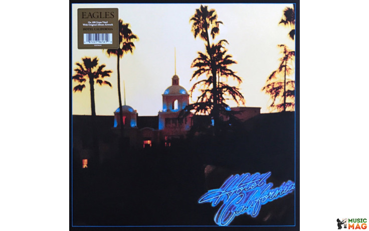 EAGLES - HOTEL CALIFORNIA 1976/2014 (8122796161, 180 gm.) GAT, WARNER/EU MINT (0081227961619)