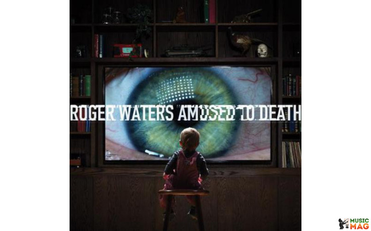 WATERS ROGER - AMUSED TO DEATH 2 LP Set 1992/2015 (200 gm. AAPP 468761, 45 RPM, LTD.) EU MINT (0888750754714)