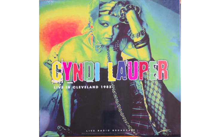 CYNDI LAUPER - LIVE IN CLEVELAND 1983 2020 (CL80680) CULT LEGENDS/EU MINT (8717662580680)