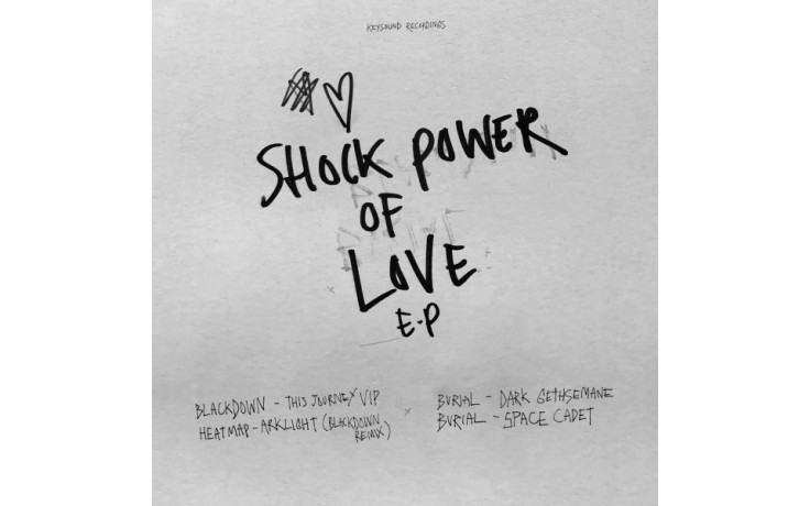 Burial + Blackdown – Shock Power Of Love E.P. Vinyl LP