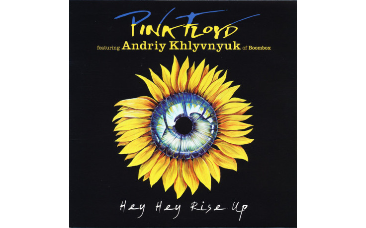 PINK FLOYD FEAT. ANDRIY KHLYVNYUK - HEY HEY RISE UP 2022 (PFRS40/7, LTD., 7") PINK FLOYD/EU MINT (5054197152047)